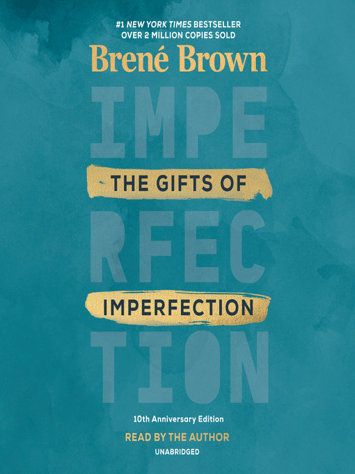 Title details for The Gifts of Imperfection: 10th Anniversary Edition by Brené Brown - Wait list